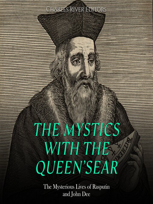 Title details for The Mystics with the Queen's Ear by Charles River Editors - Available